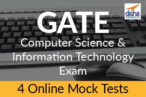 GATE Computer Science and IT Exam - 4 Mock Tests