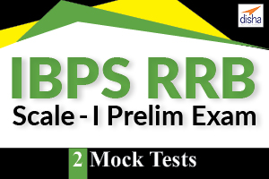 2 Mock Tests - IBPS RRB Scale -I Prelim Exam