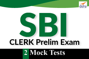 2 Mock Tests- SBI Clerk Prelims Exam