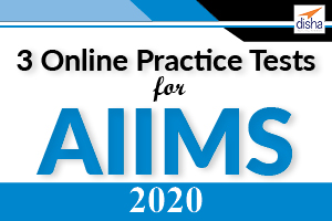 3 Online Practice Tests for AIIMS 2020