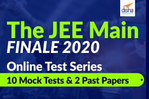 The JEE Main FINALE 2020 Online Test Series- 10 Mock Tests And 2 Past Papers