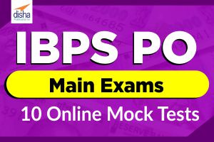 IBPS PO Main Exam 10 Online Mock Tests