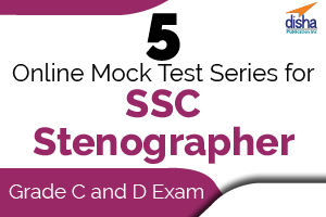  5 Online Mock Test Series for SSC Stenographer Grade C and D Exam