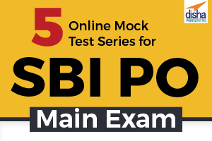  5 Online Mock Test Series for SBI PO Main Exam 