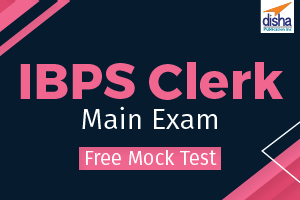 Free Mock Test IBPS Clerk Main Exam