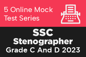 5 Online Mock Test Series for SSC Stenographer Grade C and D Exam