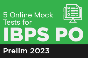 IBPS PO Prelims 2020 - 5 Online Mock Tests