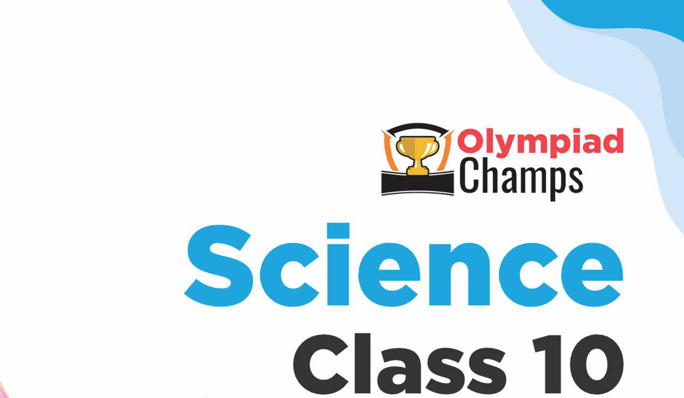 Class 10 Olympiad Science Mock Test